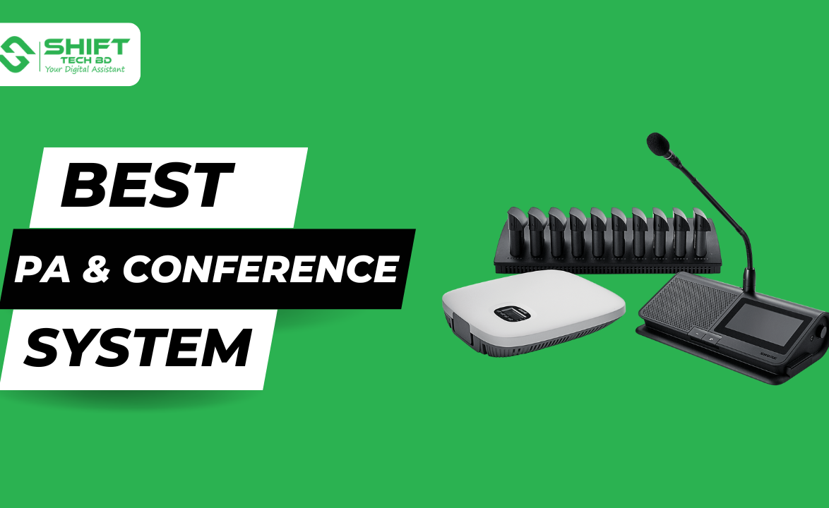 Best PA & Conference System in Bangladesh