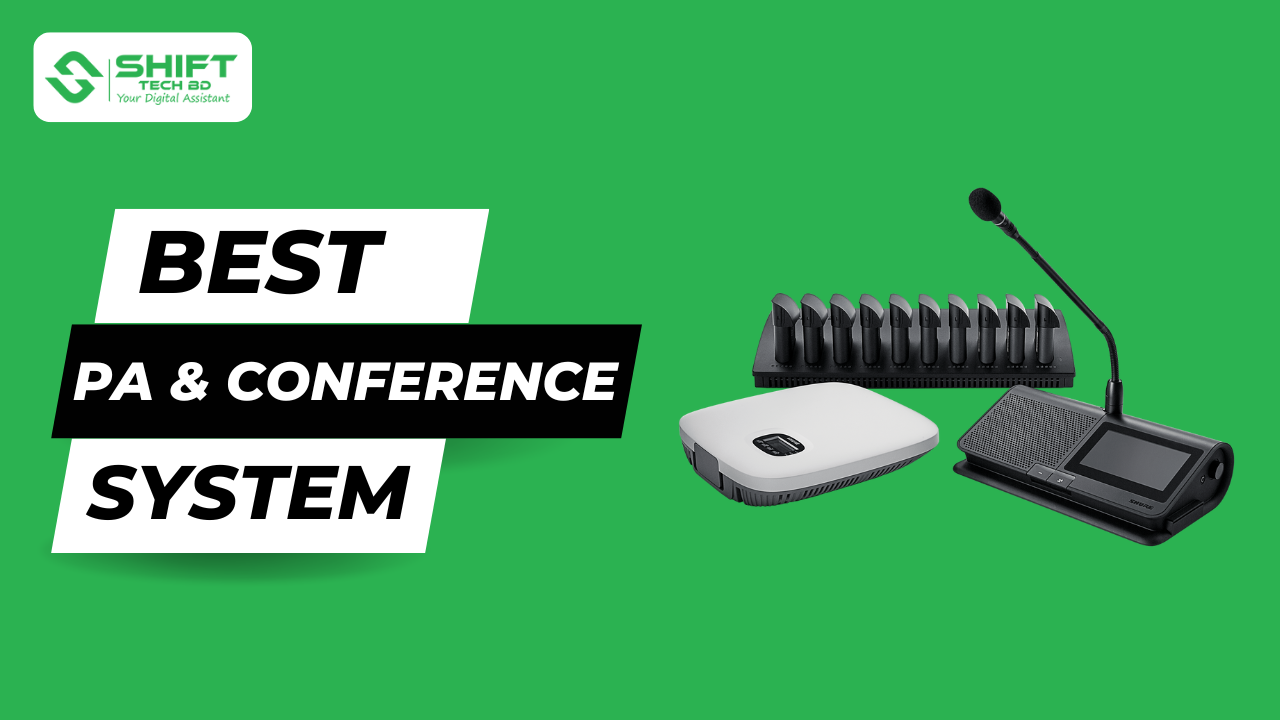 Best PA & Conference System in Bangladesh