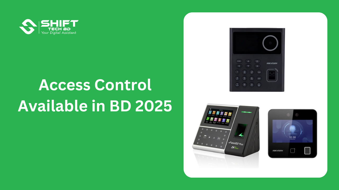 Access Control Available at the Best Price in Bangladesh 2025