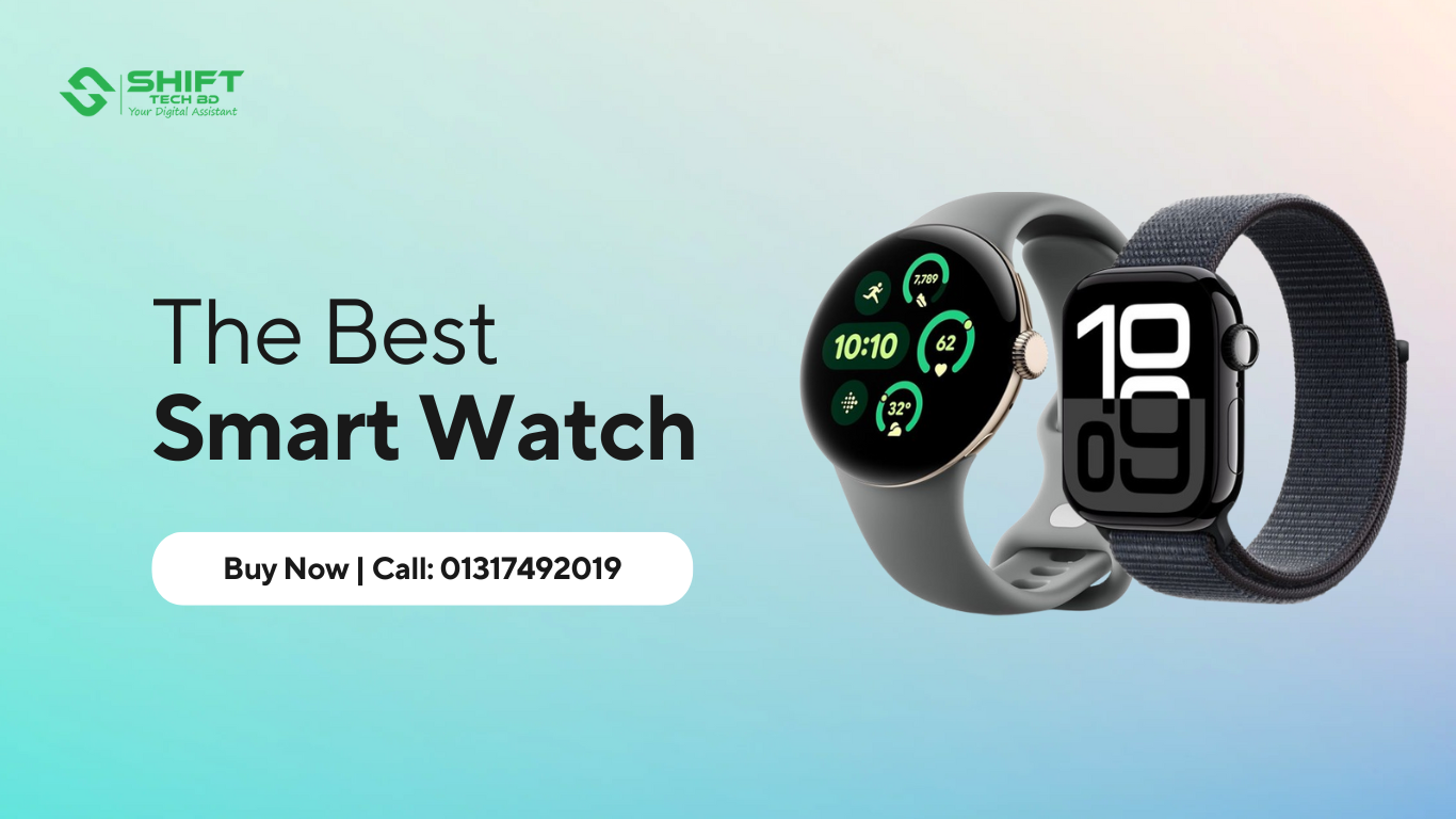 Best Smartwatches in Bangladesh 2025