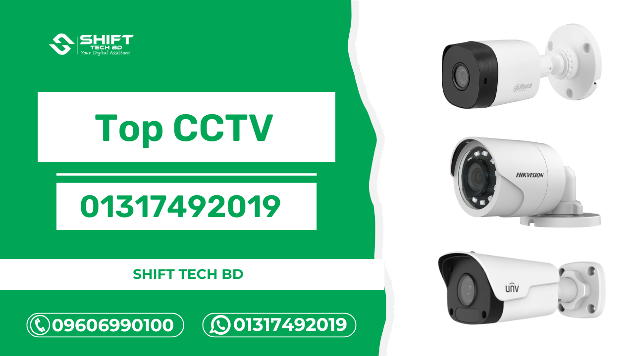 Best CCTV Cameras in Bangladesh – Prices, Features & Services
