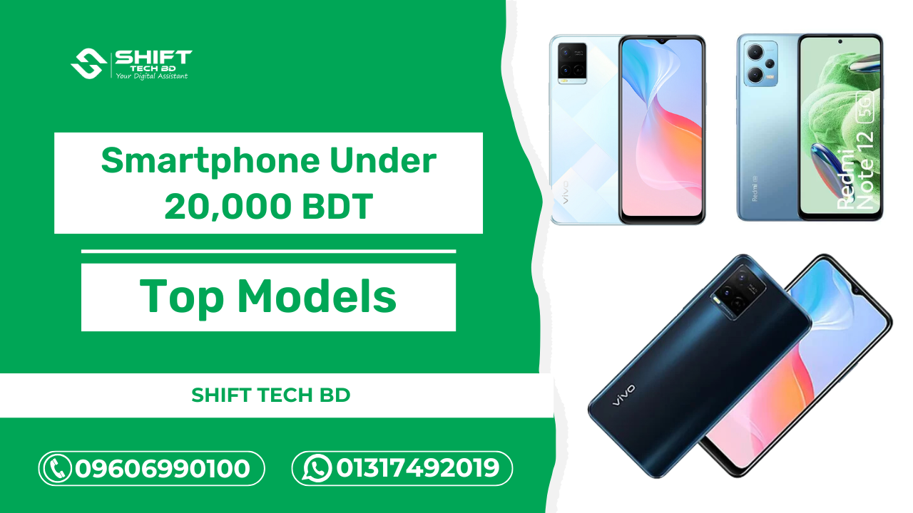 Best Smartphones Under 20,000 BDT in Bangladesh