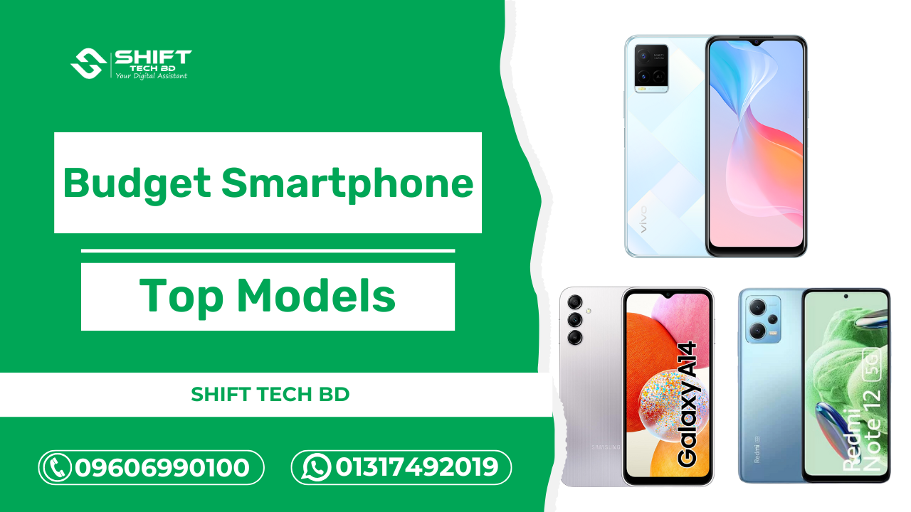 Top 10 Budget Smartphones in Bangladesh Best Deals for 2025