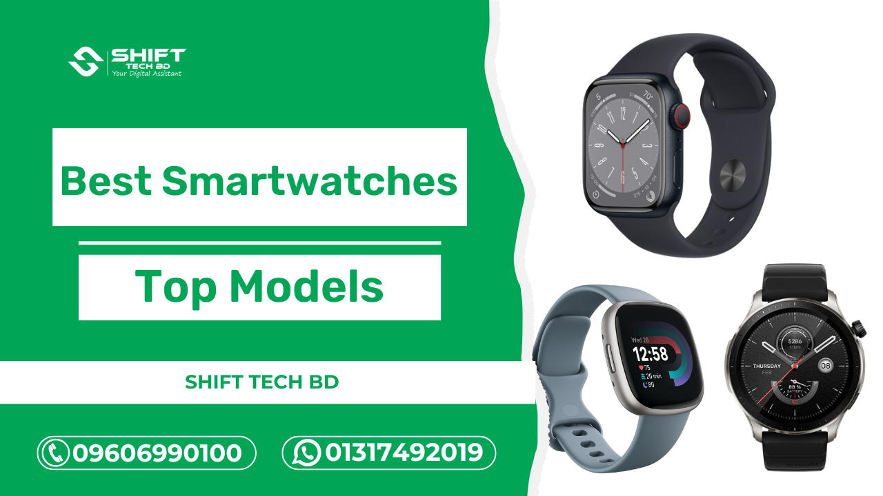 Top 5 Best Smartwatches in Bangladesh 2025