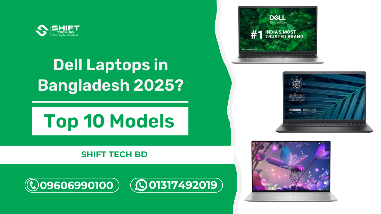 Where are The Best Dell Laptops in Bangladesh 2025?