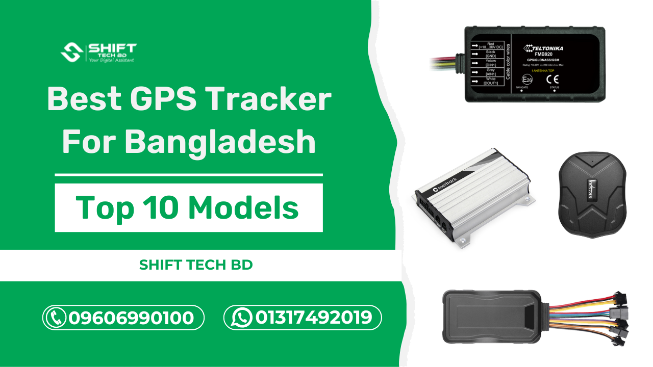 What is the Best GPS Tracker in Bangladesh 2025