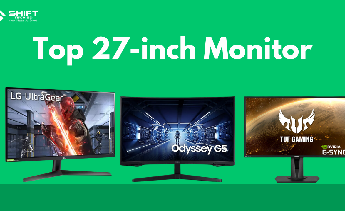 Best 27-inch monitors in Bangladesh