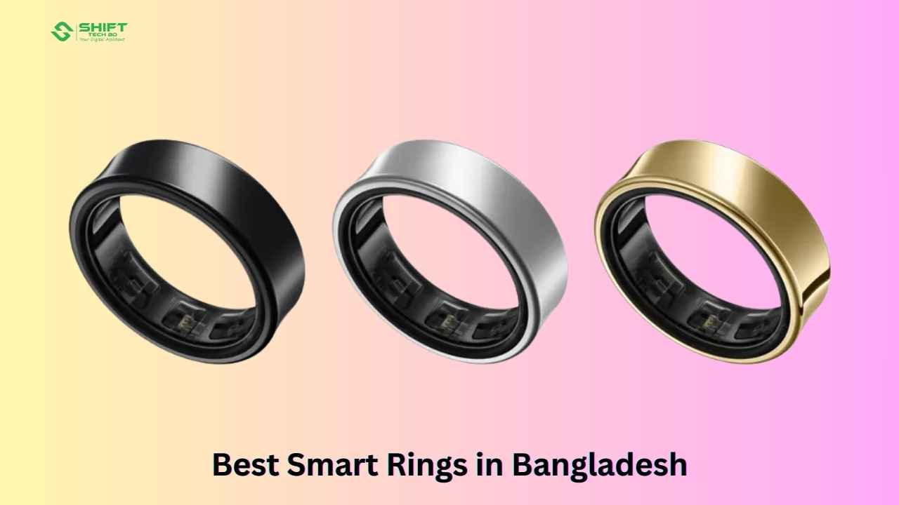 Best Smart Rings in Bangladesh